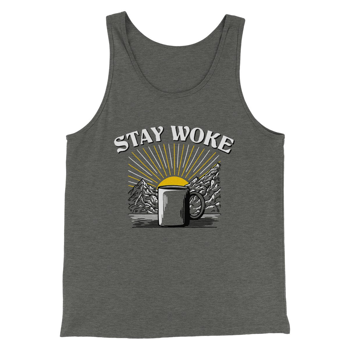 Stay Woke Coffee Funny Men/Unisex Tank | Funny Shirt from Famous In Real Life