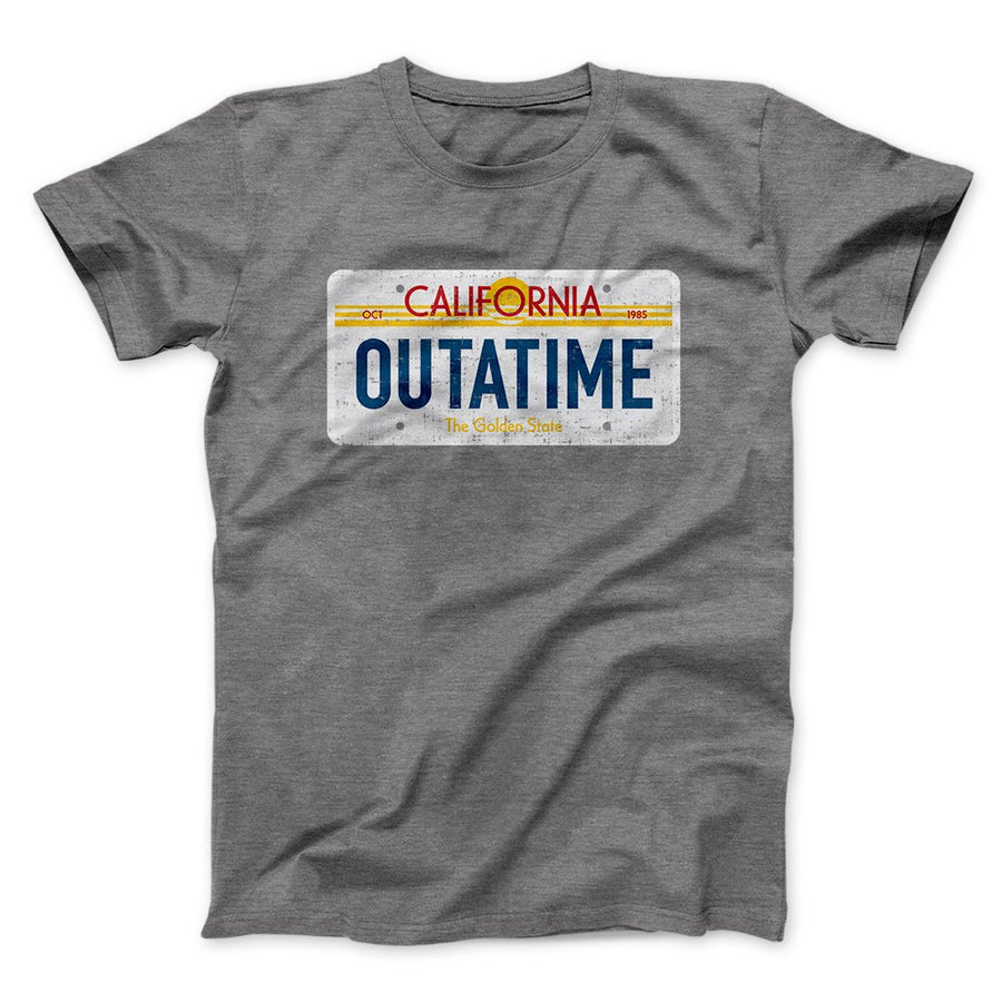 Outatime License Plate Funny Movie Men/Unisex T-Shirt | Funny Shirt from Famous In Real Life