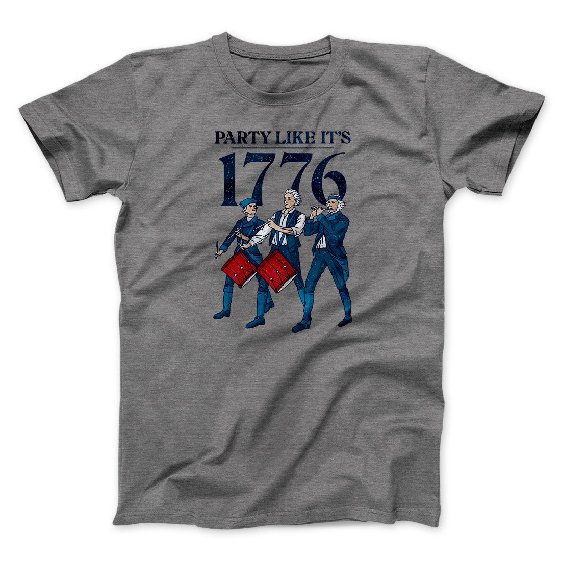 Party Like It's 1776 Men/Unisex T-Shirt | Funny Shirt from Famous In Real Life