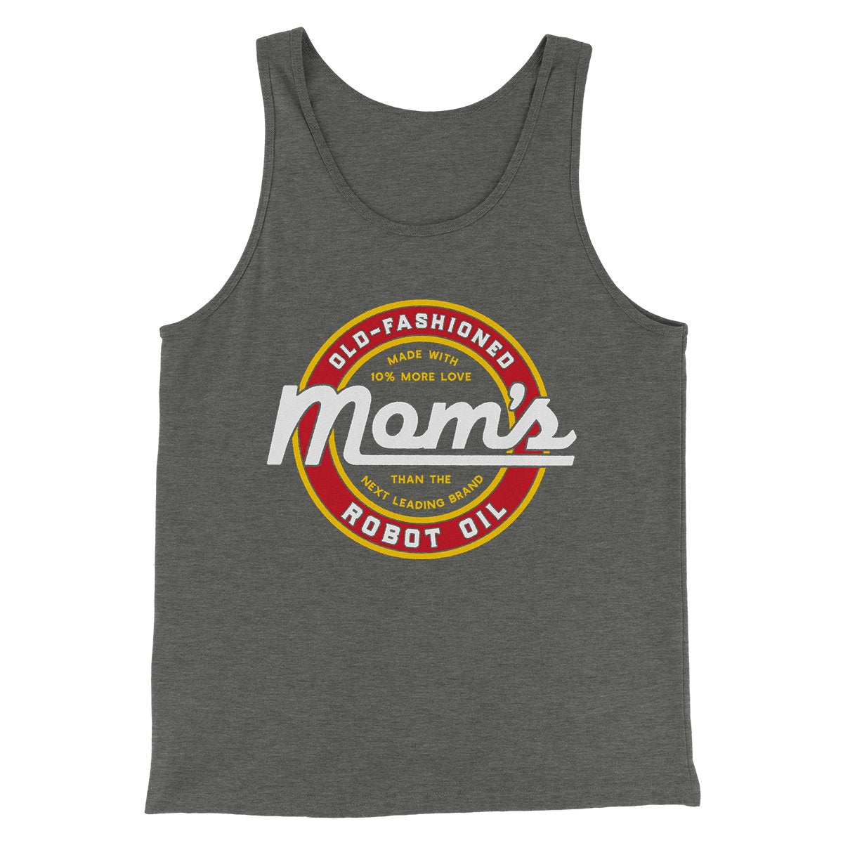 Mom's Old Fashioned Robot Oil Men/Unisex Tank Top | Funny Shirt from Famous In Real Life