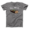 Roll One Up Men/Unisex T-Shirt Deep Heather | Funny Shirt from Famous In Real Life