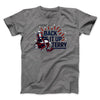 Back It Up Terry Men/Unisex T-Shirt Deep Heather | Funny Shirt from Famous In Real Life