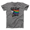 We Out Here Men/Unisex T-Shirt Deep Heather | Funny Shirt from Famous In Real Life