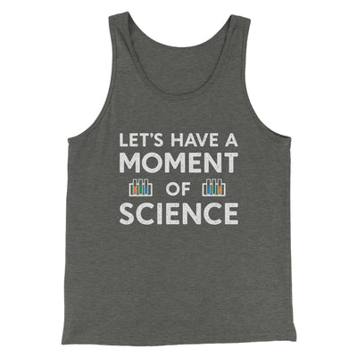 Moment Of Science Men/Unisex Tank Deep Heather | Funny Shirt from Famous In Real Life