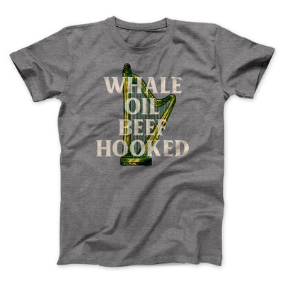 Whale Oil Beef Hooked Men/Unisex T-Shirt Deep Heather | Funny Shirt from Famous In Real Life