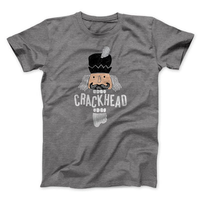 Crackhead Men/Unisex T-Shirt Deep Heather | Funny Shirt from Famous In Real Life