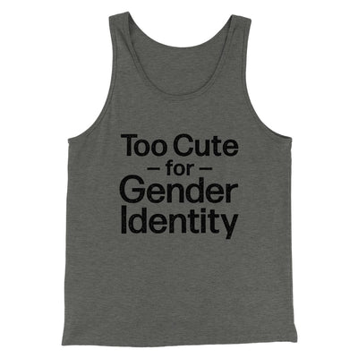 Too Cute For Gender Identity Men/Unisex Tank Deep Heather | Funny Shirt from Famous In Real Life