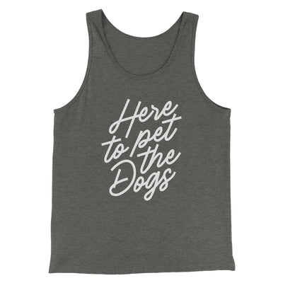 Here To Pet The Dogs Men/Unisex Tank Deep Heather | Funny Shirt from Famous In Real Life