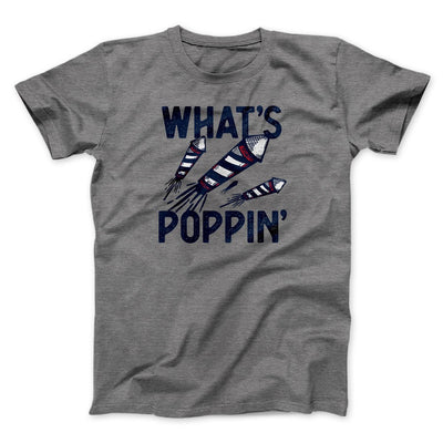 What's Poppin' Men/Unisex T-Shirt Deep Heather | Funny Shirt from Famous In Real Life