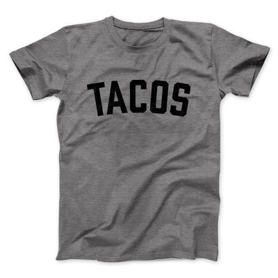 Tacos Men/Unisex T-Shirt Deep Heather | Funny Shirt from Famous In Real Life