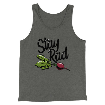 Stay Rad Men/Unisex Tank Deep Heather | Funny Shirt from Famous In Real Life