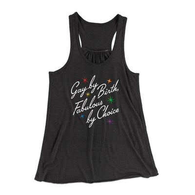 Gay By Birth Fabulous By Choice Women's Flowey Tank Top Dark Grey Heather | Funny Shirt from Famous In Real Life