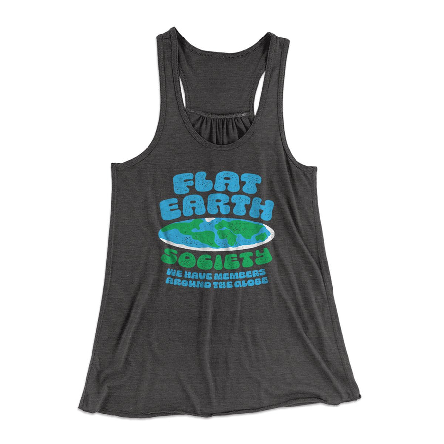Flat Earth Society Funny Women's Flowey Tank Top | Funny Shirt from Famous In Real Life