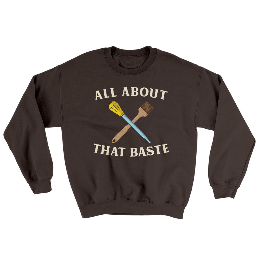 All About That Baste Ugly Sweater | Funny Shirt from Famous In Real Life