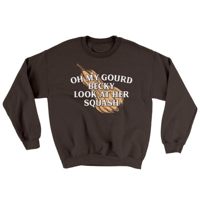 Oh My Gourd Becky Look At Her Squash Ugly Sweater Dark Chocolate | Funny Shirt from Famous In Real Life