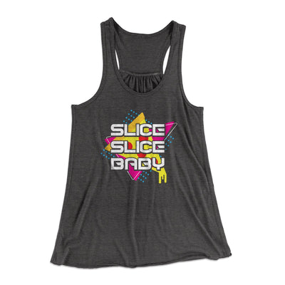 Slice Slice Baby Women's Flowey Tank Top Dark Grey Heather | Funny Shirt from Famous In Real Life