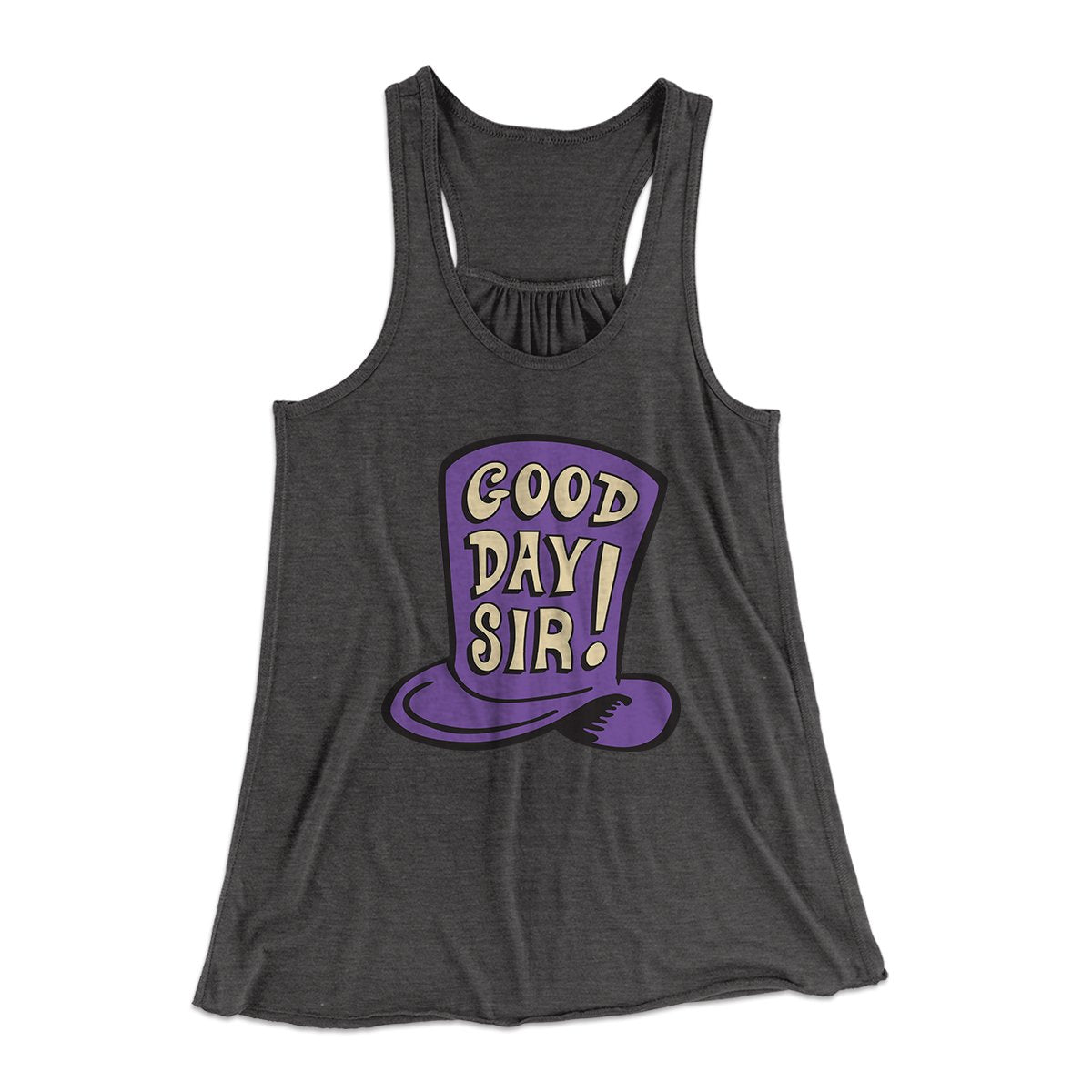 Good Day Sir! Women's Flowey Tank Top | Funny Shirt from Famous In Real Life