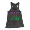 Beads or it Didn't Happen Women's Flowey Tank Top Dark Grey Heather | Funny Shirt from Famous In Real Life