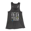 Irish Yoga Women's Flowey Tank Top Dark Grey Heather | Funny Shirt from Famous In Real Life
