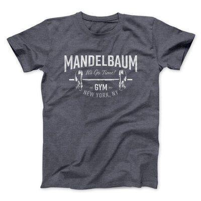 Mandelbaum Gym Men/Unisex T-Shirt Dark Grey Heather | Funny Shirt from Famous In Real Life