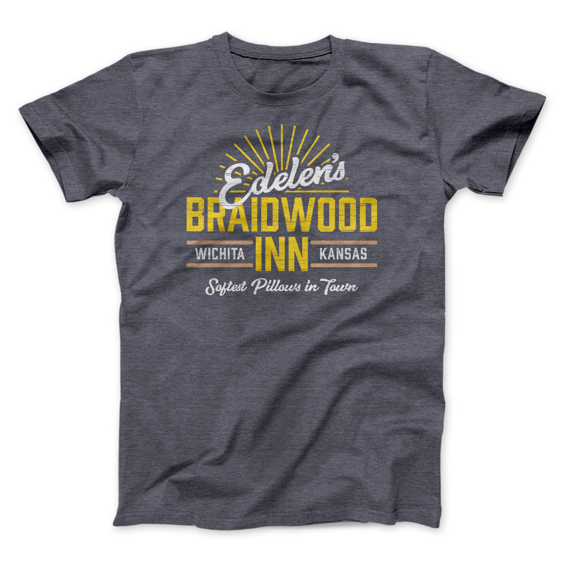 Edelen's Braidwood Inn Funny Movie Men/Unisex T-Shirt | Funny Shirt from Famous In Real Life