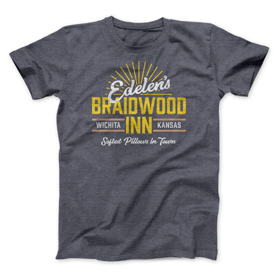 Edelen's Braidwood Inn Funny Movie Men/Unisex T-Shirt | Funny Shirt from Famous In Real Life