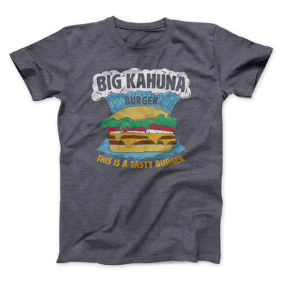 Big Kahuna Burger Funny Movie Men/Unisex T-Shirt Dark Grey Heather | Funny Shirt from Famous In Real Life