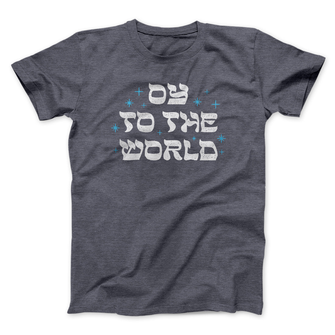 Oy To The World Funny Hanukkah Men/Unisex T-Shirt | Funny Shirt from Famous In Real Life