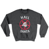 Hail Santa Men/Unisex Ugly Sweater Dark Heather | Funny Shirt from Famous In Real Life
