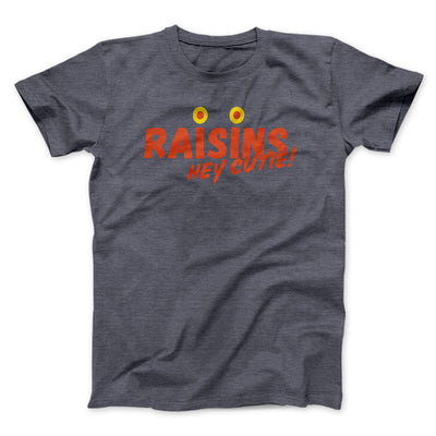 Raisins Men/Unisex T-Shirt Dark Grey Heather | Funny Shirt from Famous In Real Life