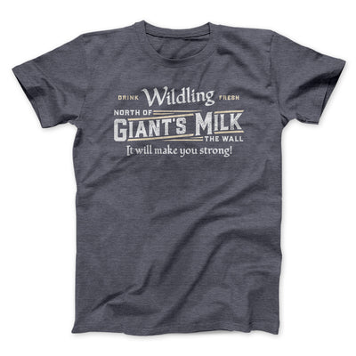 Wildling Giant's Milk Men/Unisex T-Shirt Dark Grey Heather | Funny Shirt from Famous In Real Life