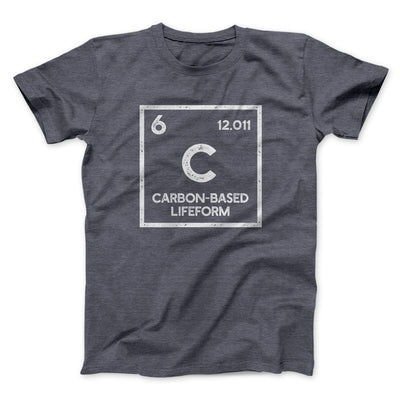 Carbon Based Lifeform Men/Unisex T-Shirt Dark Grey Heather | Funny Shirt from Famous In Real Life