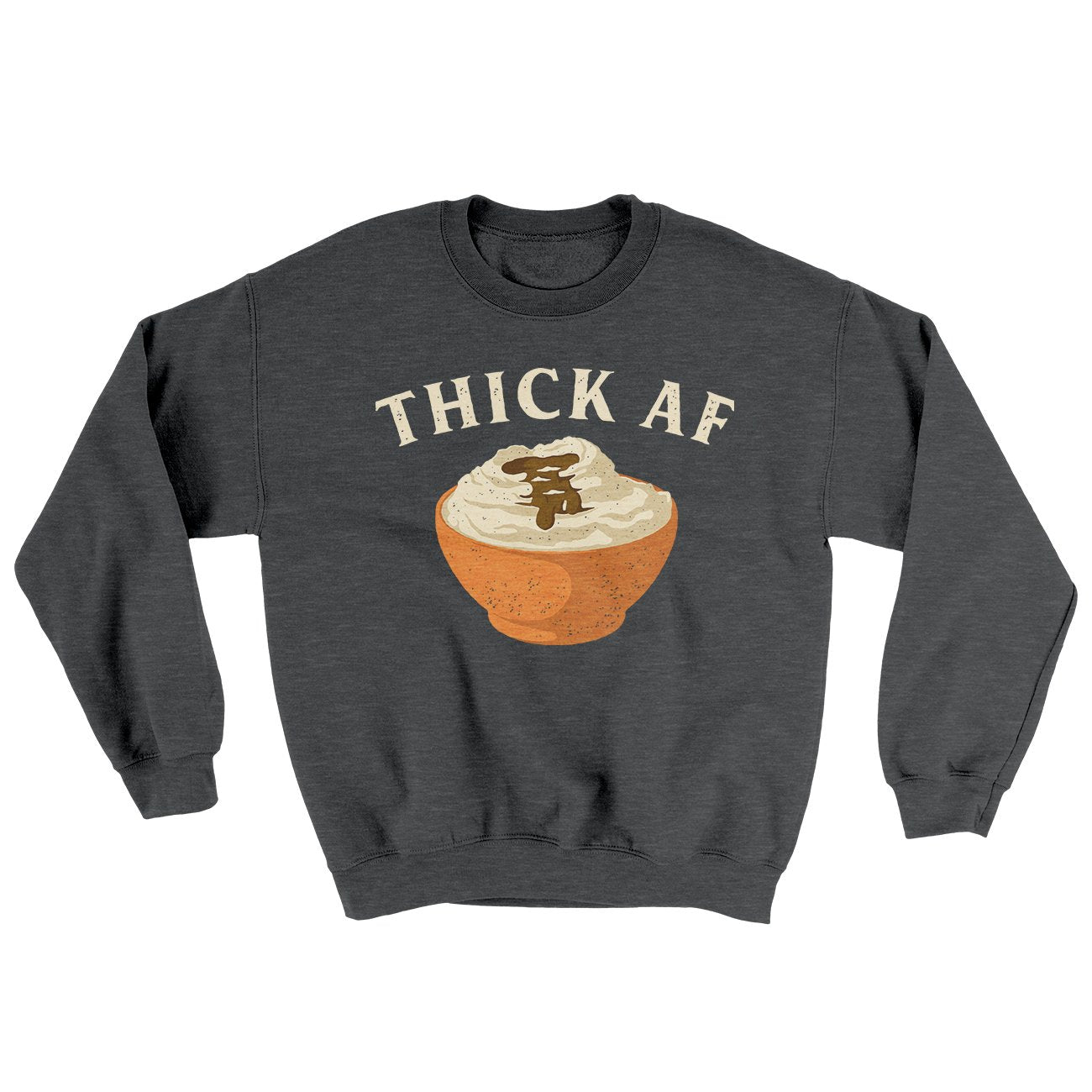Thick AF Ugly Sweater Dark Heather | Funny Shirt from Famous In Real Life