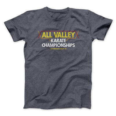 All Valley Karate Championships Funny Movie Men/Unisex T-Shirt Dark Grey Heather | Funny Shirt from Famous In Real Life