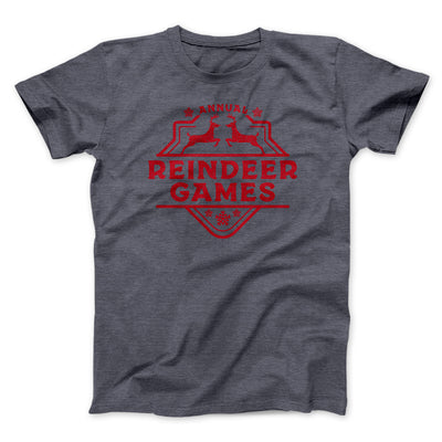 Reindeer Games Men/Unisex T-Shirt Dark Grey Heather | Funny Shirt from Famous In Real Life