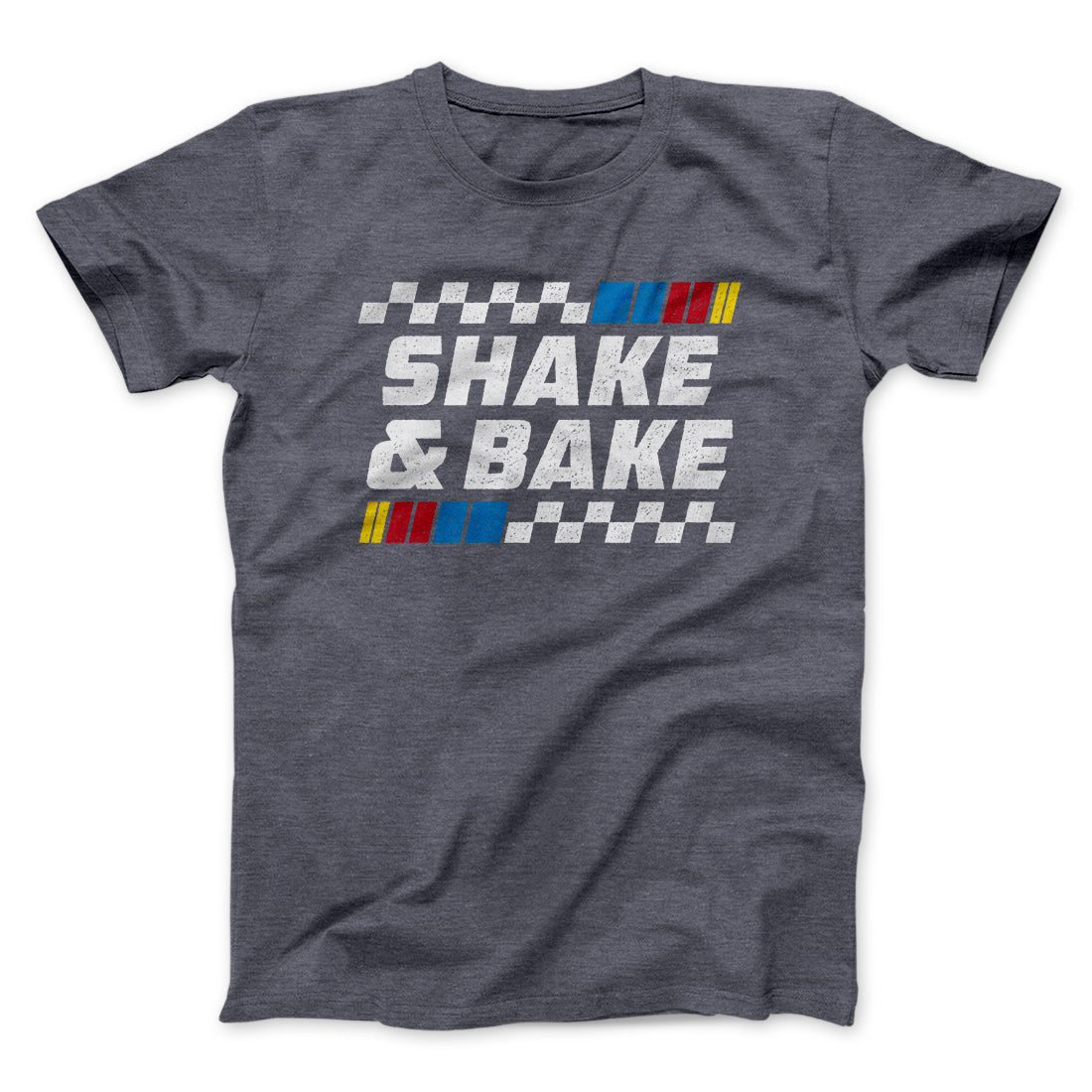 Shake And Bake Funny Movie Men/Unisex T-Shirt | Funny Shirt from Famous In Real Life