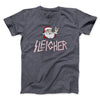 Sleigher Men/Unisex T-Shirt Dark Grey Heather | Funny Shirt from Famous In Real Life