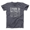Stark in the Streets Wildling in the Sheets Men/Unisex T-Shirt Dark Grey Heather | Funny Shirt from Famous In Real Life