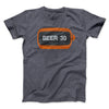 Beer:30 Men/Unisex T-Shirt Dark Grey Heather | Funny Shirt from Famous In Real Life