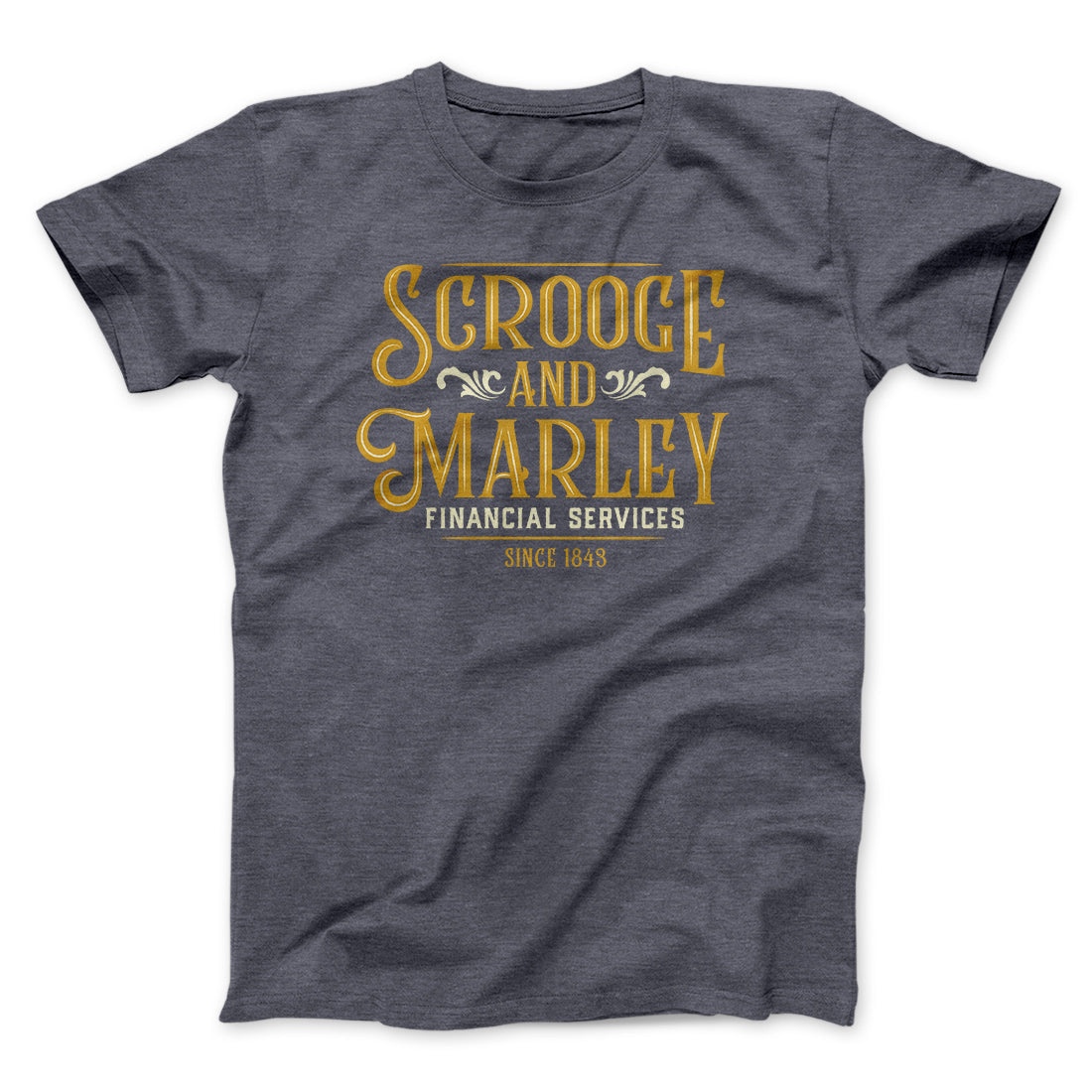 Scrooge & Marley Financial Services Funny Movie Men/Unisex T-Shirt | Funny Shirt from Famous In Real Life