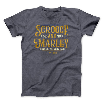 Scrooge & Marley Financial Services Funny Movie Men/Unisex T-Shirt Dark Grey Heather | Funny Shirt from Famous In Real Life