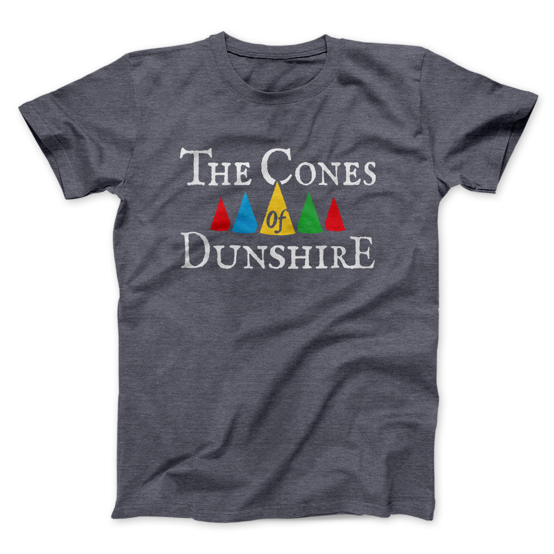 The Cones of Dunshire Men/Unisex T-Shirt | Funny Shirt from Famous In Real Life