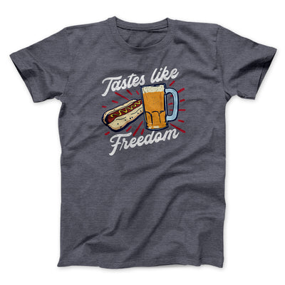 Tastes Like Freedom Men/Unisex T-Shirt Dark Grey Heather | Funny Shirt from Famous In Real Life