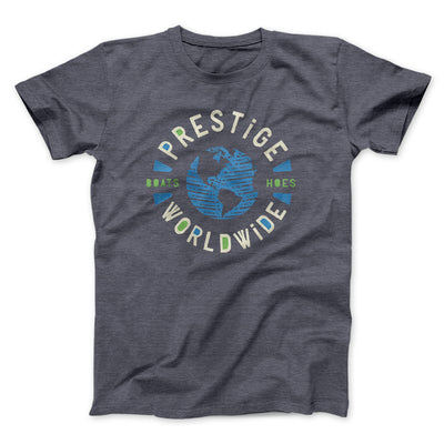 Prestige Worldwide Funny Movie Men/Unisex T-Shirt Dark Grey Heather | Funny Shirt from Famous In Real Life