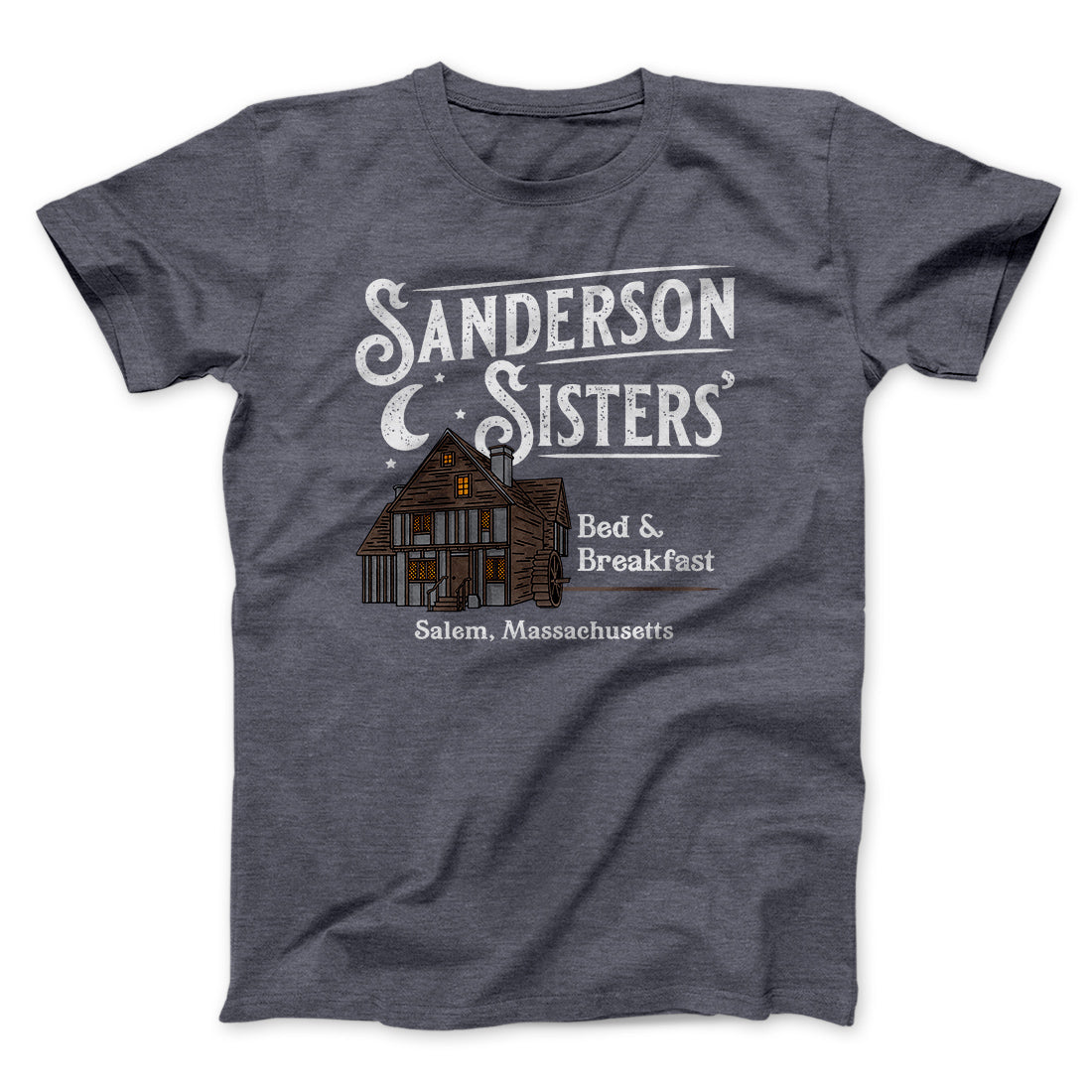 Sanderson Sisters' Bed & Breakfast Funny Movie Men/Unisex T-Shirt | Funny Shirt from Famous In Real Life
