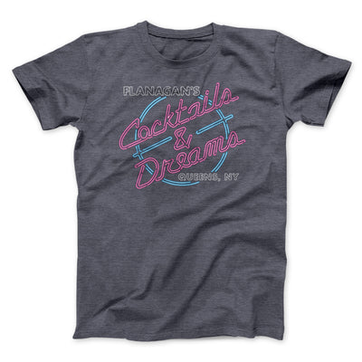 Flanagan's Cocktails and Dreams Funny Movie Men/Unisex T-Shirt Dark Grey Heather | Funny Shirt from Famous In Real Life