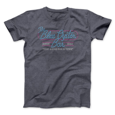 Blue Oyster Bar Men/Unisex T-Shirt Dark Grey Heather | Funny Shirt from Famous In Real Life