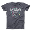 Made In The 90s Men/Unisex T-Shirt Dark Grey Heather | Funny Shirt from Famous In Real Life