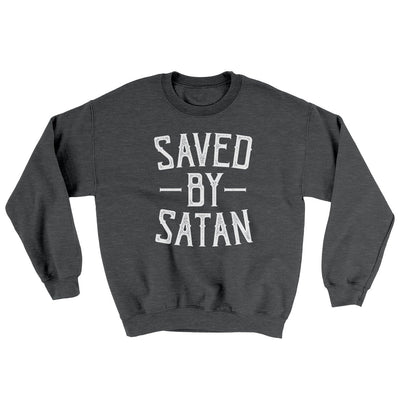 Saved By Satan Ugly Sweater Dark Heather | Funny Shirt from Famous In Real Life