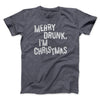 Merry Drunk I'm Christmas Men/Unisex T-Shirt Dark Grey Heather | Funny Shirt from Famous In Real Life